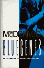 book cover, Blue Genes, Val McDermid