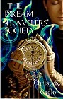 book covers, Dream Travelers Society, by Christy K. Cagle; 89x140