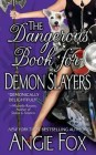 book cover, The Dangerous Book for Demon Slayers by Angie Fox, book review; 87x140