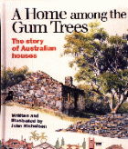 A Home among the Gum Trees