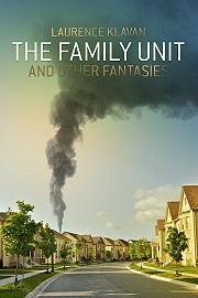 book cover, The Family Unit by Laurence Klavan; 180x270