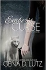 book cover, Ember's Curse, by Gena Lutz; 92x140