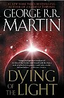 book cover, Dying of the Light by George R. R. Martin; 91x140