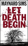 book cover, Let Death Begin, by Maynard Sims; 100x160