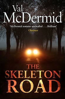 book cover, Skeleton Road, by Val McDermid; 220x336