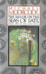 book cover, Sailor on the Sea of Fate, by Michael Moorcock; 160x256