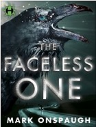 book cover, The Faceless One by Mark Onspaugh; 140x186