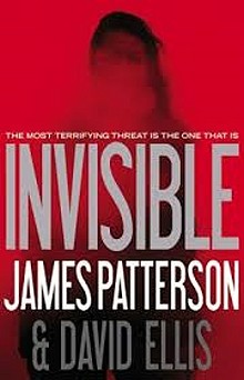 book cover Invisible, by James Patterson & David Ellis; 220x342