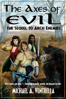 book cover, Axes of Evil by Michael A Ventrella; 220x330