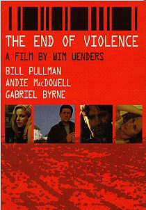Movie Poster, The End of Violence, Festivale film reviews; endviolence.jpg - 23697 Bytes