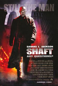 Movie poster; Shaft; Festivale film reviews section; 220x328