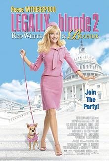 Movie poster, Legally Blonde 2: Red White and Blonde; Festivale film review