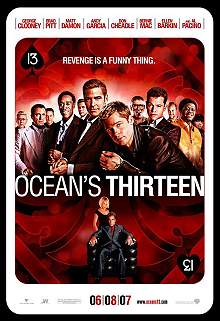 Movie poster, Ocean's 13; Festivale film review