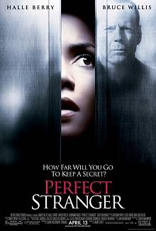 Movie poster, Perfect Stranger; Festivale film reviews; 220x326