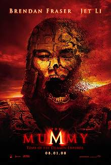 Movie poster, The Mummy 3: Tomb of the Dragon Emperor; Festivale film review