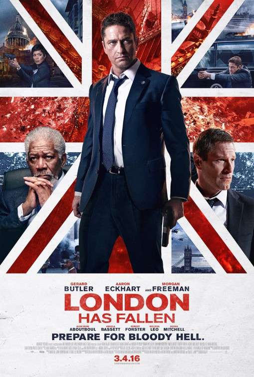 movie poster, London Has Fallen, Festivale film review; 509x755