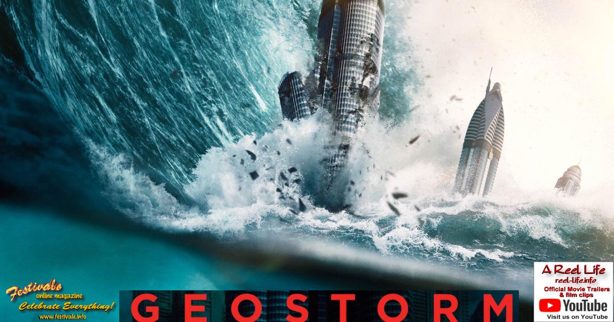 Movie poster preview, Geostorm (2017) film reviews from the A Reel Life movie section.;1200x630