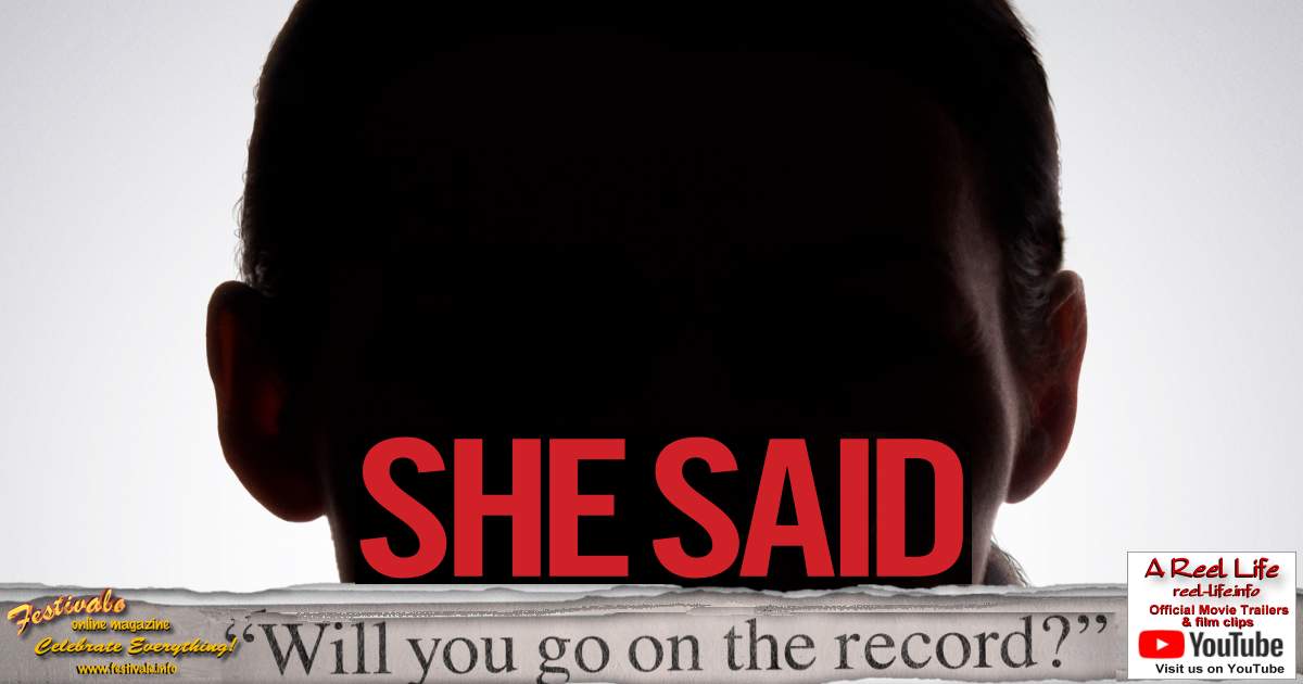 Movie poster preview, She Said (2022) film reviews from the A Reel Life movie section.;1200x630