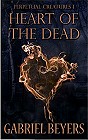 book cover, Heart of the Dead, by Gabriel Beyers; 88x140