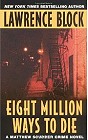 book cover, Eight Million Ways to Die, Lawrence Block; 88x140