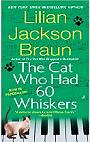 book cover; The Cat Who Had 60 Whiskers by Lilian Jackson Braun; 90x142