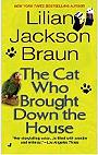 book cover; The Cat Who Brought Down the House by Lilian Jackson Braun; 90x142