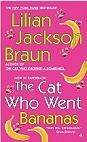 book cover; The Cat Who Went Bananas by Lilian Jackson Braun; 87x142