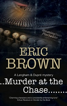 book cover, Murder at the Chase, Eric Brown; 220x345