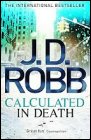 Book cover, Calculated in Death, J D Robb (Nora Roberts); 91x140