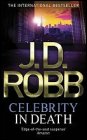 Book cover, Celebrity in Death, J D Robb (Nora Roberts); 87x140
