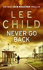 book cover, Never Go Back by Lee Child; 86x140