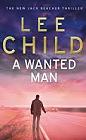 book cover, A Wanted Man by Lee Child; 86x140