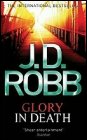 Book cover, Glory in Death, J D Robb (Nora Roberts); 87x140