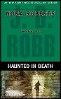 Book cover, Haunted in Death, J D Robb (Nora Roberts); 87x140
