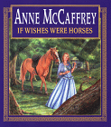 book cover, If Wishes were Horses