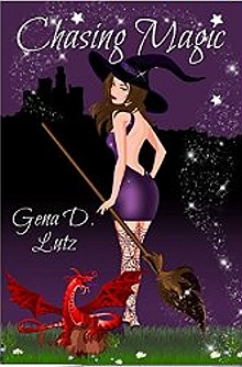 book cover, Chasing Magic, by Gena D. Lutz; 220x334