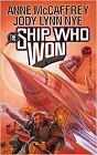 book cover, The Ship Who Won, Anne McCaffrey & Jody Lynn Nye; 88x140