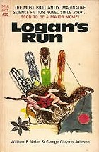 book cover, Logan's Run by Willaim F Nolan; 140x214