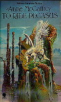Book cover, To Ride Pegasus by Anne McCaffrey