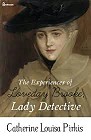 The Experiences of Loveday Brooke, by Catherine Louisa Pirkis; 91x140