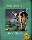 Book cover, Where's My Cow, Terry Pratchett; 111x139