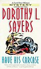 Book cover, Have His Carcase, Dorothy L Sayers; 84x140