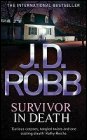 Book cover, Survivor in Death, J D Robb (Nora Roberts); 87x140