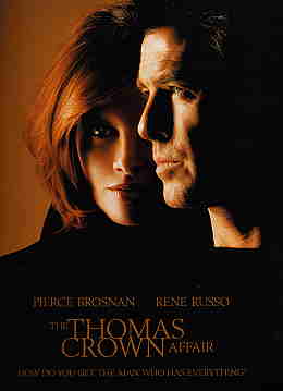 Movie Poster, The Thomas Crown Affair, Festivale film reviews section; thomascrown.jpg - 6683 Bytes