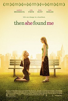 Movie Poster, Then She Found Me, Festivale film review; 220x326