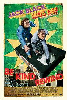 Movie poster, Be Kind Rewind; Festivale film review