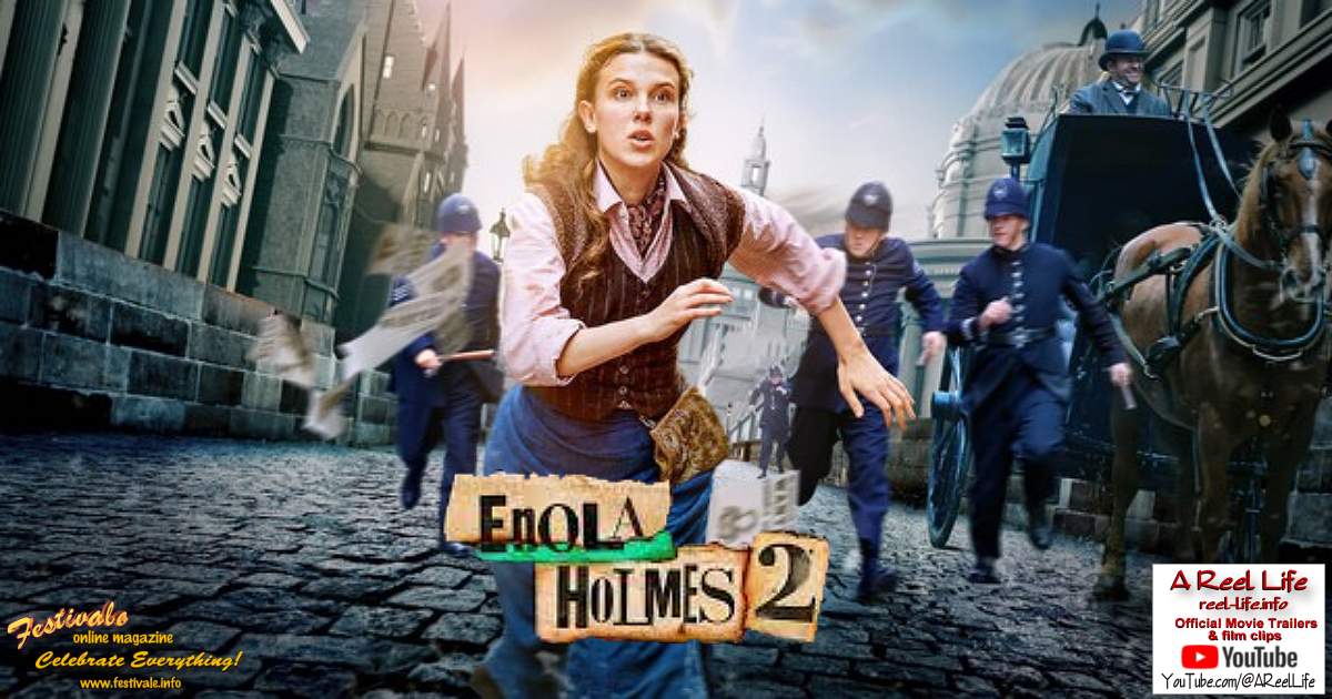 Movie poster preview, Enola Holmes 2 (2022) film reviews from the A Reel Life movie section.;1200x630